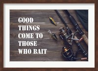 Good Things Come To Those Who Bait - Brown Fine Art Print