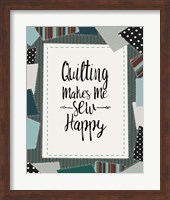 Quilting Makes Me Sew Happy Green Fine Art Print