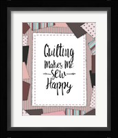 Quilting Makes Me Sew Happy Pink Fine Art Print