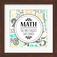 Math The Only Subject That Counts Gray Fine Art Print