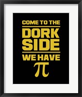 Come To The Dork Side Black Fine Art Print