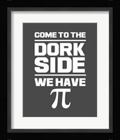 Come To The Dork Side Gray Fine Art Print
