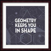 Geometry Keeps You In Shape Dark Pattern Fine Art Print