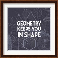 Geometry Keeps You In Shape Dark Pattern Fine Art Print