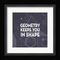 Geometry Keeps You In Shape Dark Pattern Fine Art Print