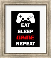 Eat Sleep Game Repeat  - Black Fine Art Print