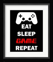 Eat Sleep Game Repeat  - Black Fine Art Print
