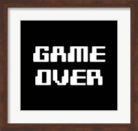 Game Over  - Black Fine Art Print