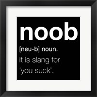 Noob - Black Fine Art Print