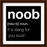 Noob - Black Fine Art Print