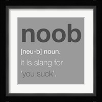 Noob - Gray Fine Art Print