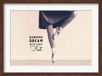 Dancers Dream With Their Feet Fine Art Print