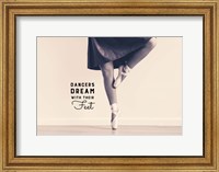 Dancers Dream With Their Feet Fine Art Print