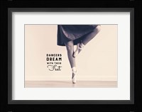 Dancers Dream With Their Feet Fine Art Print