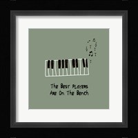 The Best Players Are On The Bench Green Fine Art Print