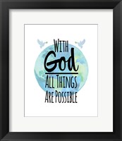 With God All Things Are Possible - Watercolor Earth White Fine Art Print