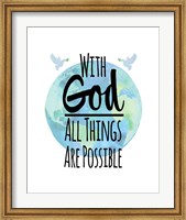 With God All Things Are Possible - Watercolor Earth White Fine Art Print