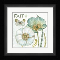 My Greenhouse Flowers Faith Framed Print