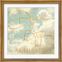 Dream as Big as the Sky Fine Art Print
