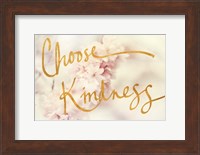 Choose Kindness Fine Art Print