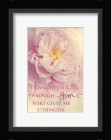 I Can Do This All Through Him Fine Art Print