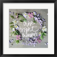 Think Bright Thoughts Fine Art Print