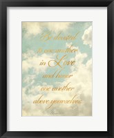 Be Devoted and Love One Another Fine Art Print