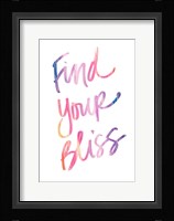Find Your Bliss Fine Art Print
