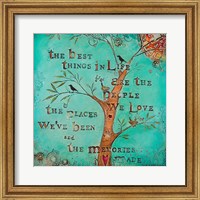The Best Things in Life Fine Art Print