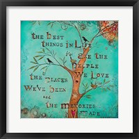 The Best Things in Life Fine Art Print