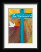 Trust in the Lord Fine Art Print