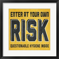 Enter at Your Own Risk Fine Art Print