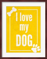 Love my Dog Yellow Fine Art Print