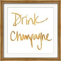 Drink Champagne Fine Art Print