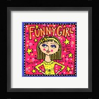 Funny Girl Fine Art Print