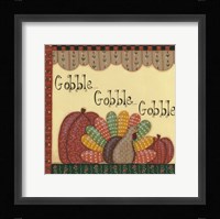 Gobble Gobble Gobble Fine Art Print