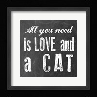All You Need Cat Fine Art Print