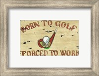 Born To Golf Fine Art Print
