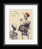 That Doesn't Look Anything like Me Fine Art Print