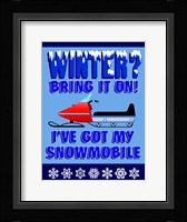 Winter Bring It Snowmobile Framed Print