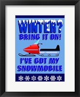 Winter Bring It Snowmobile Fine Art Print