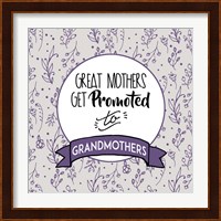 Great Mothers Get Promoted To Grandmothers Purple Fine Art Print