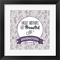 Great Mothers Get Promoted To Grandmothers Purple Fine Art Print