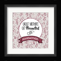 Great Mothers Get Promoted To Grandmothers Red Fine Art Print