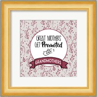 Great Mothers Get Promoted To Grandmothers Red Fine Art Print