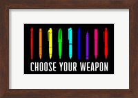 Choose Your Weapon - Rainbow Fine Art Print