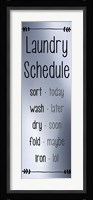 Laundry Schedule - Silver Fine Art Print