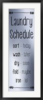 Laundry Schedule - Silver Fine Art Print