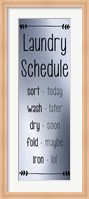 Laundry Schedule - Silver Fine Art Print