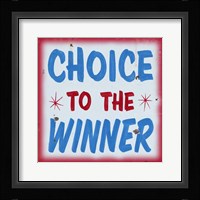 Choice To Winner Distressed Red Border Fine Art Print